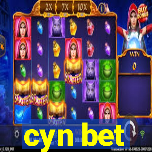 cyn bet